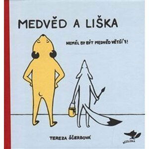 Medvěd a liška - Tereza Ščerbová