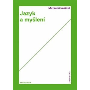 Jazyk a myšlení - Mucumi Imaiová