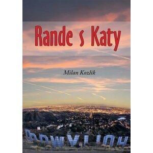 Rande s Katy - Milan Kozlík