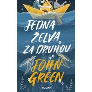 Jedna želva za druhou - John Green