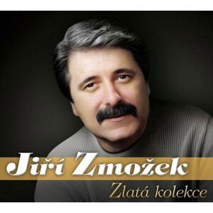 Jiří Zmožek - Zlatá kolekce - 3 CD - JIŘÍ ZMOŽEK