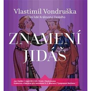 Znamení Jidáš - CDmp3 (Čte Hyhlík Jan) - Vlastimil Vondruška