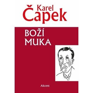 Boží muka - Karel Čapek