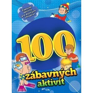 100 zábavných aktivít - chlapci