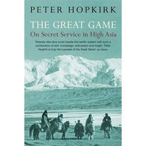 The Great Game - Peter Hopkirk