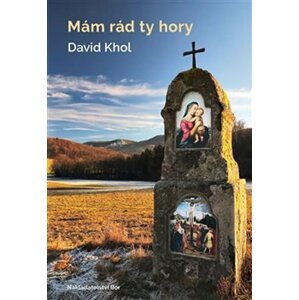 Mám rád ty hory - David Khol