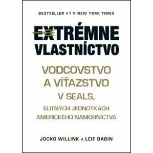Extrémne vlastníctvo - Leif Babin; Jocko Willink
