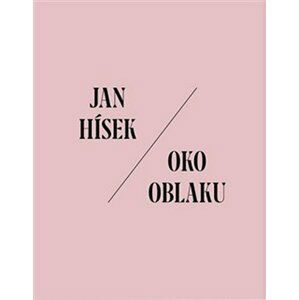 Oko oblaku - Jan Hísek