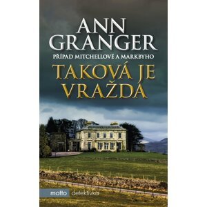 Taková je vražda - Ann Granger