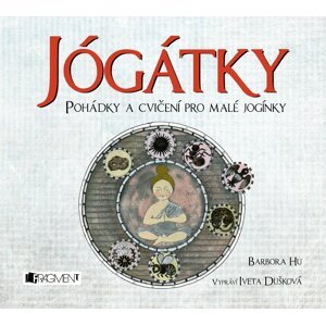 Jógátky (audiokniha pro děti) - Barbora Hu