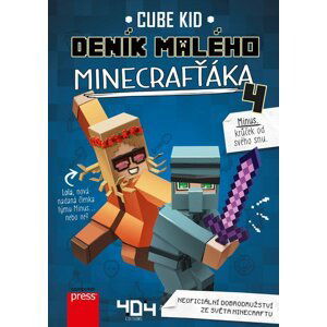 Deník malého Minecrafťáka 4, 1.  vydání - Cube Kid