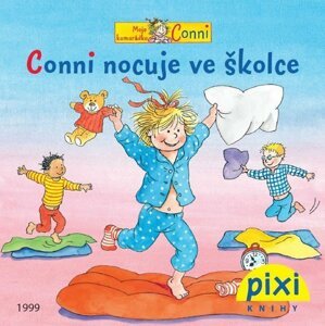 Conni nocuje ve školce - Liane Schneider