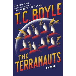 The Terranauts - Thomas Coraghessan Boyle