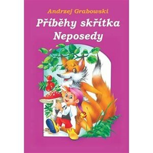 Příběhy skřítka Neposedy - Andrzej Grabowski