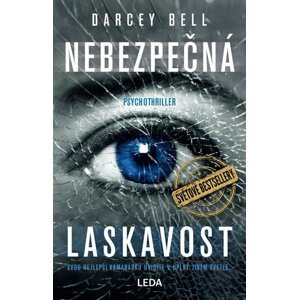 Nebezpečná laskavost - Darcey Bell