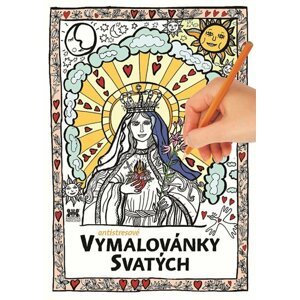 Antistresové vymalovánky svatých - Dora Lukášová