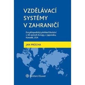 Vzdělávácí systémy v zahraničí - Jan Průcha