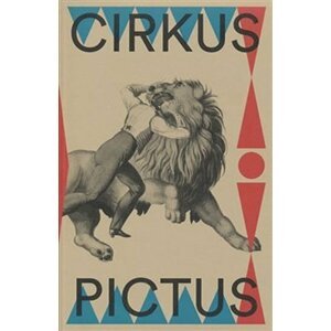 Cirkus pictus - autorů kolektiv