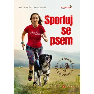 Sportuj se psem - Anna Hrochová