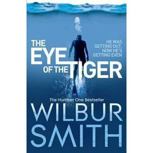 The Eye of the Tiger - Wilbur Smith