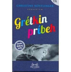 Grétkin príbeh - Christine Nöstlinger