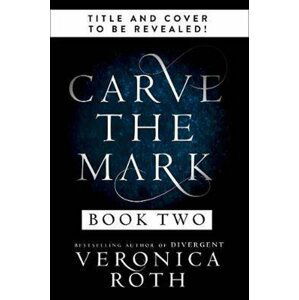 The Fates Divide (Carve the Mark, Book 2) - Veronica Roth