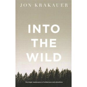 Into the Wild, 1.  vydání - Jon Krakauer