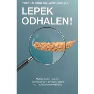 ANAG Lepek odhalen! –  Mysl je mocný nástroj... dopracujte se k pevnému zdraví bez nežádoucích symptomů - Peter H. R. Green