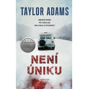 Není úniku - Taylor Adams