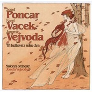 Poncar/Vejvoda/Vacek - Tři králové z roku dva - CD -  interpreti Různí