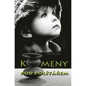 Kameny pod polštářem - Jana Benešová