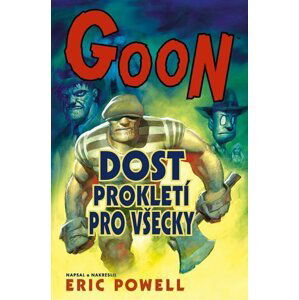 GOON 08: Dost prokletí pro všecky - Eric Powell