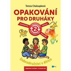 Opakování pro druháky - Dobrodružství v Africe - Tereza Chaloupková