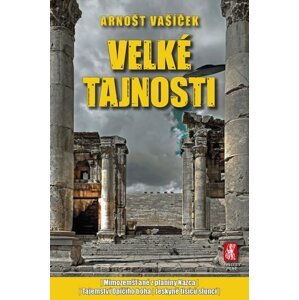 Velké tajnosti - Arnošt Vašíček