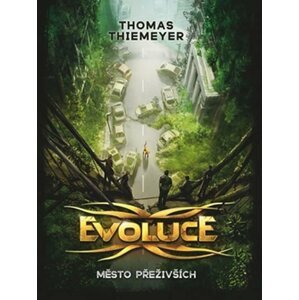 Evoluce 1 - Město přeživších - Thomas Thiemeyer