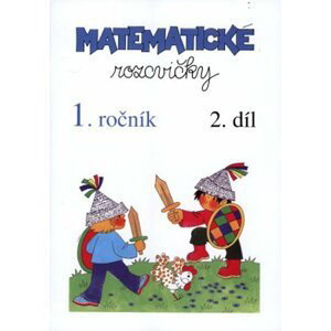 Matematické rozcvičky 1. ročník - 2.díl (sčítání a odčítání do 10) - Edita Plicková