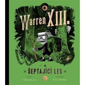 Warren XIII. a šeptající les - Tania Del Rio