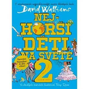 Nejhorší děti na světě 2 - David Walliams