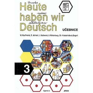 Heute haben wir Deutsch 3 - Učebnice -  kolektiv autorů