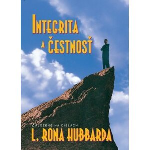 Integrita a čestnosť - Lafayette Ronald Hubbard