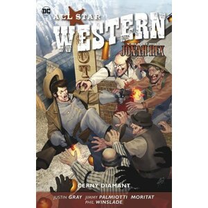 All Star Western 3 - Černý diamant - Justin Gray