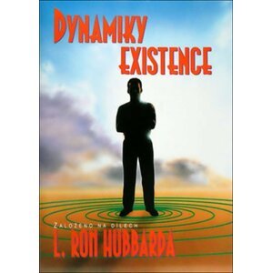 Dynamiky existence - Lafayette Ronald Hubbard