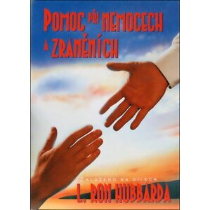 Pomoc při nemocech a zraněních - Lafayette Ronald Hubbard