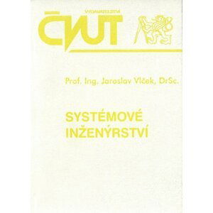 Systémové inženýrství - Jaroslav Vlček