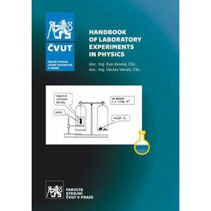 Handbook of Laboratory Experiments in Physics - Eva Veselá