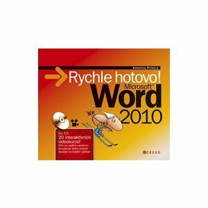 Word 2010 Rychle hotovo ! - Kateřina Pírková