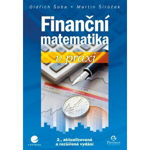 Finanční matematika v praxi - Roman Ptáček