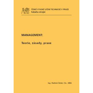 Management: Teorie, zásady, praxe - Vladimír Žáček