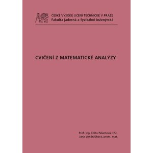 Cvičení z matematické analýzy - Pelantová, Edita