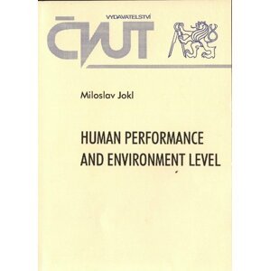 Human performance and-enviroment level - Miroslav Jokl